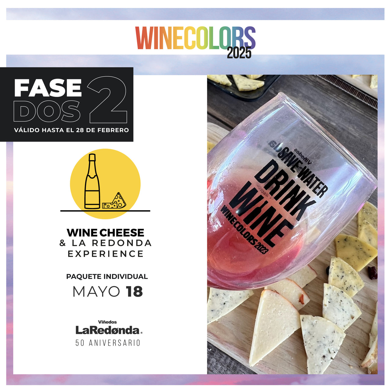 (Wine & Cheese & La Redonda Experience) Wine Colors Music Fest - Domingo, 18 de mayo de 2025