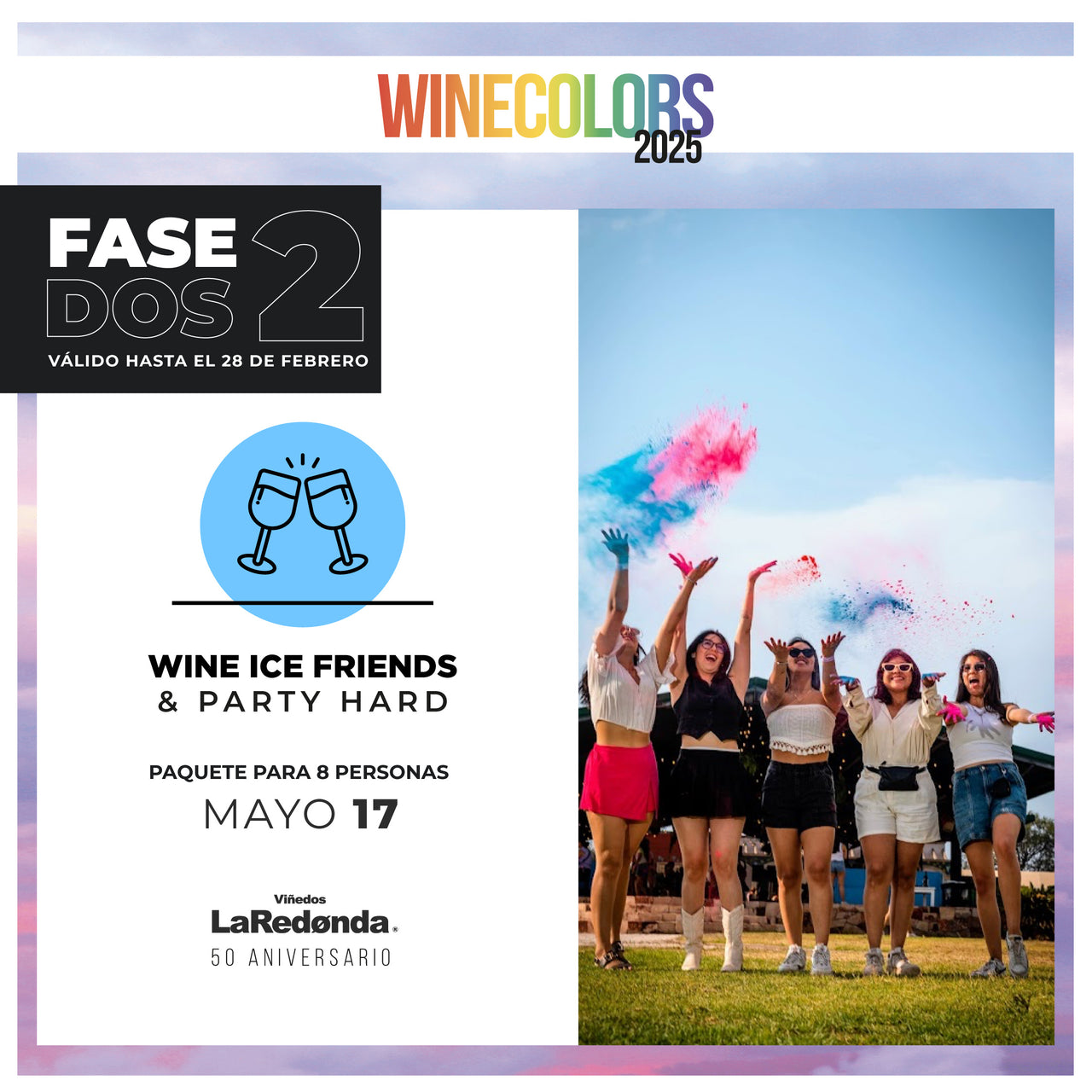 (Wine Friends & Party Hard 2) Wine Colors Music Fest - Sábado, 17 de mayo de 2025