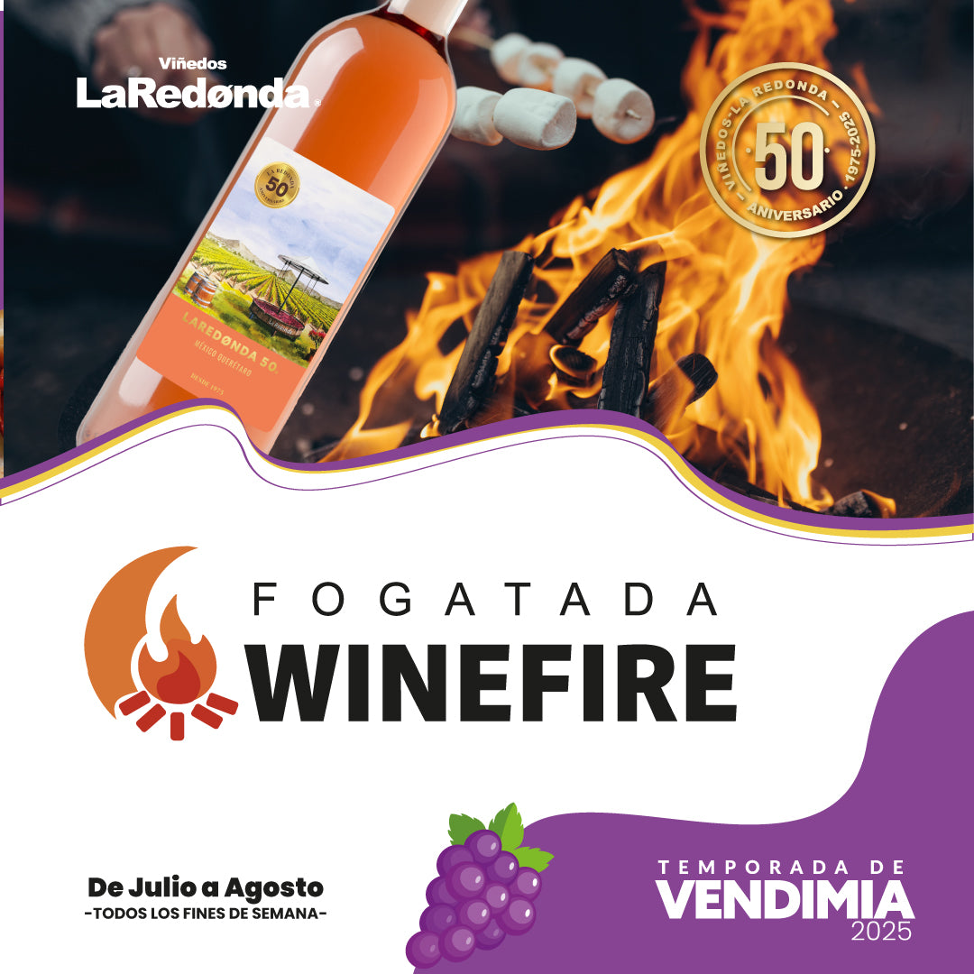 (Fogatada Wine Fire) Temporada de Vendimia 2025