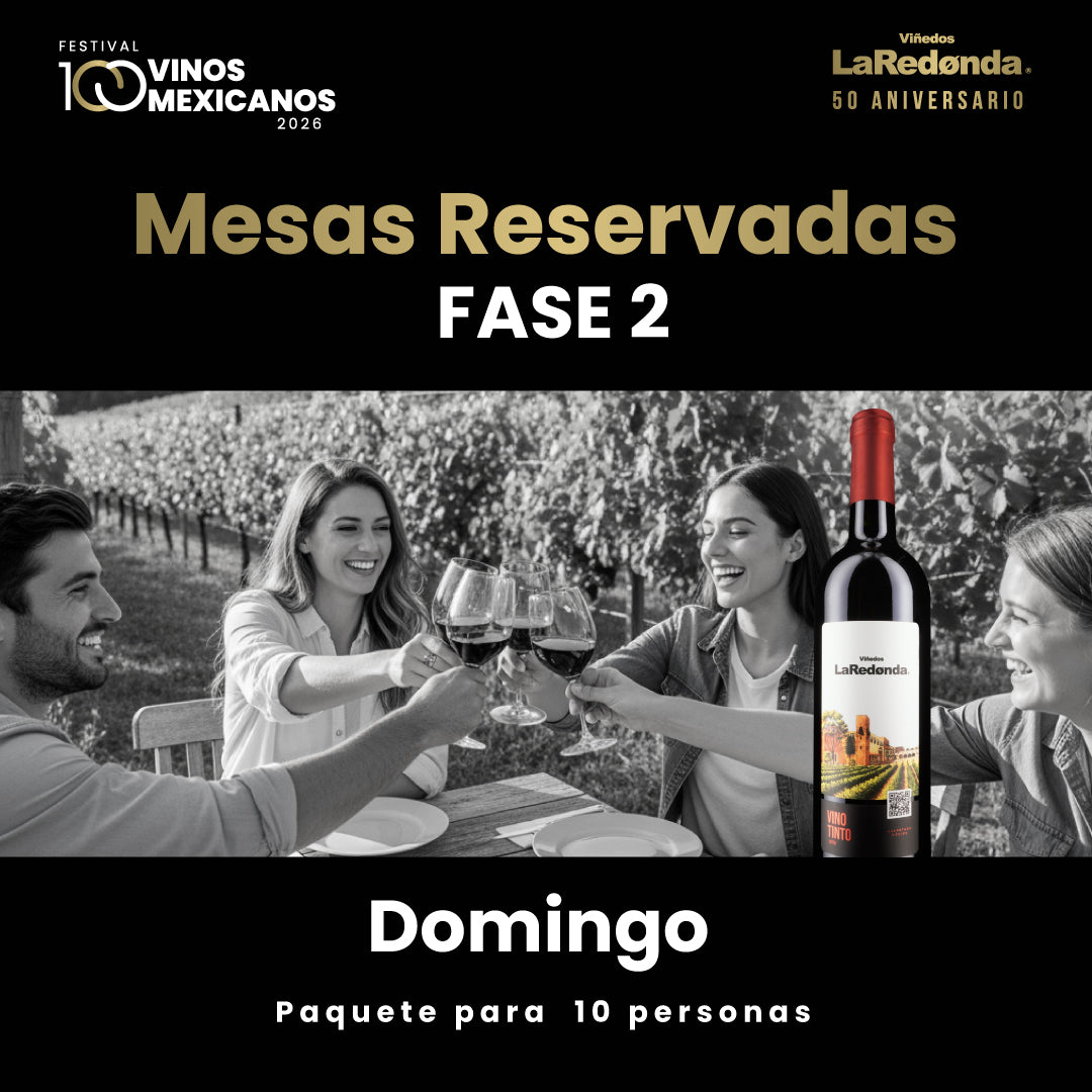(Mesa Reservada) 100 Vinos Mexicanos 2026 -  Domingo, 1 de marzo