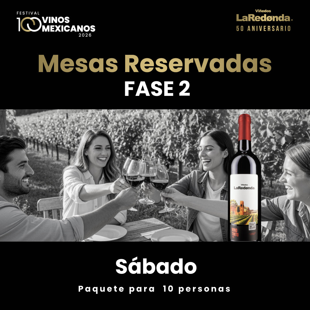 (Mesa Reservada) 100 Vinos Mexicanos 2026 -  Sábado, 28 de febrero