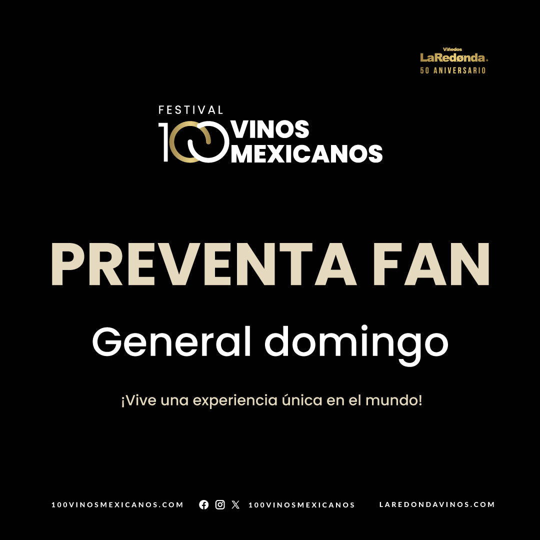 (Preventa General) 100 Vinos Mexicanos 2026 -  Domingo, 1 de marzo
