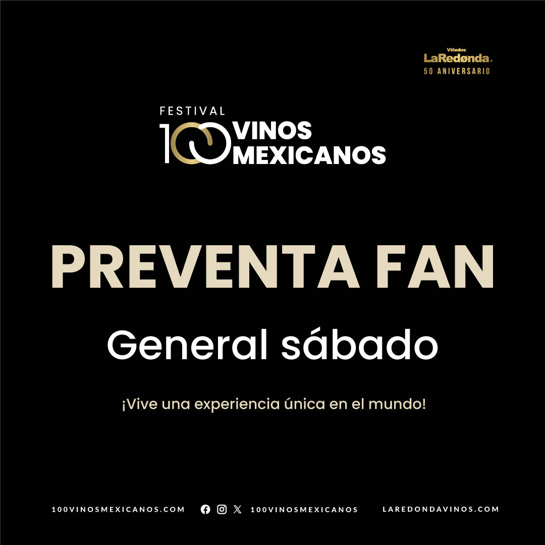 (Preventa General) 100 Vinos Mexicanos 2026 -  Sábado, 28 de febrero