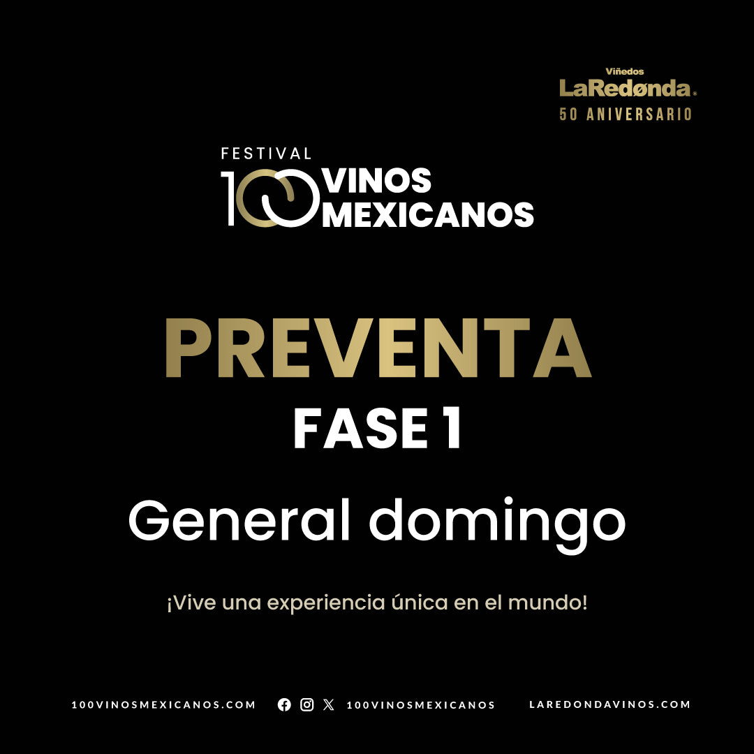 (Preventa General) 100 Vinos Mexicanos 2026 -  Domingo, 1 de marzo