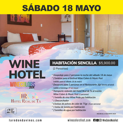 (Wine Hotel Real de Tx - Sencillo) Wine Colors Music Fest - Sábado, 18 de mayo de 2024