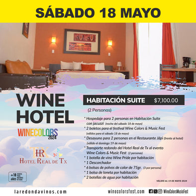 (Wine Hotel Real de Tx - Suite) Wine Colors Music Fest - Sábado, 18 de mayo de 2024